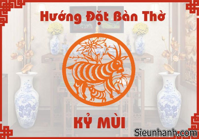 tuoi-ky-mui-dat-ban-tho-huong-nao-hop-phong-thuy-1